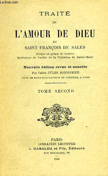 TRAITE DE L'AMOUR DE DIEU, TOME II