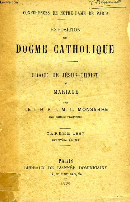 CONFERENCES DE NOTRE-DAME DE PARIS, EXPOSITION DU DOGME CATHOLIQUE, GRACE DE JESUS-CHRIST, V, MARIAGE