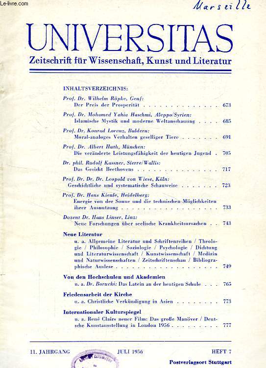 UNIVERSITAS, 11. JAHRGANG, HEFT 7, JULI 1956, ZEITSCHRIFT FUR WISSENSCHAFT, KUNST UND LITERATUR