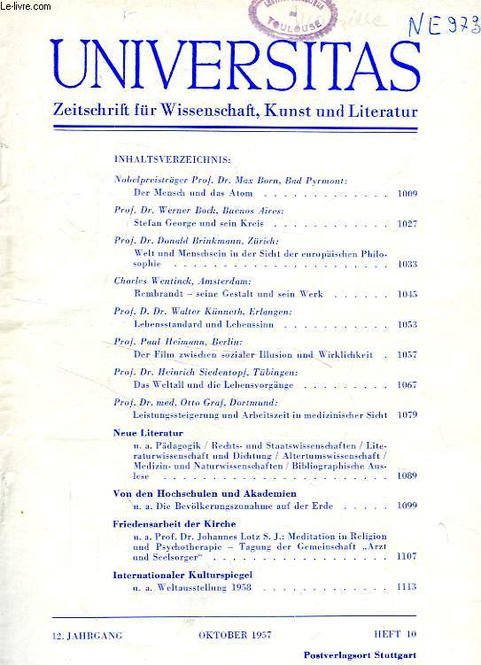 UNIVERSITAS, 12. JAHRGANG, HEFT 10, OKT. 1957, ZEITSCHRIFT FUR WISSENSCHAFT, KUNST UND LITERATUR