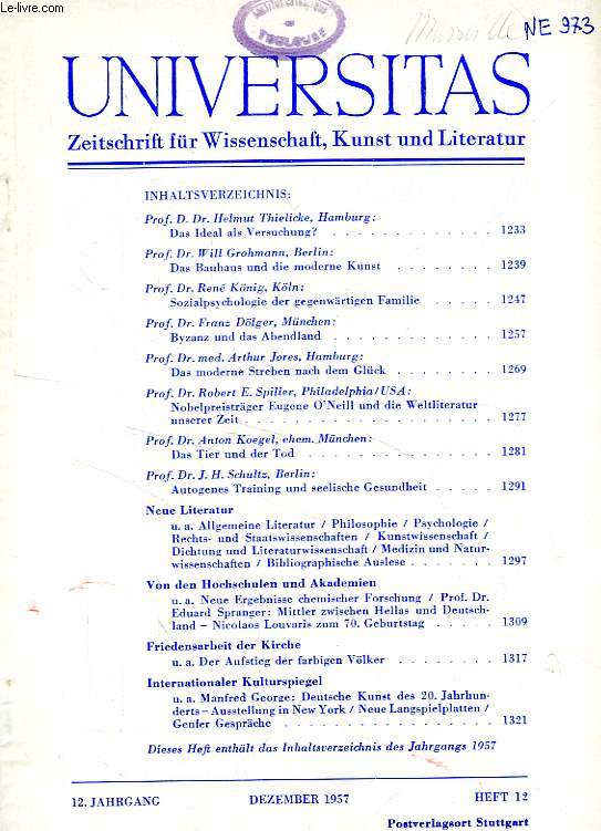 UNIVERSITAS, 12. JAHRGANG, HEFT 12, DEZ. 1957, ZEITSCHRIFT FUR WISSENSCHAFT, KUNST UND LITERATUR
