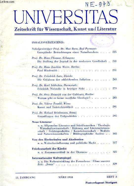 UNIVERSITAS, 13. JAHRGANG, HEFT 3, MARZ 1958, ZEITSCHRIFT FUR WISSENSCHAFT, KUNST UND LITERATUR