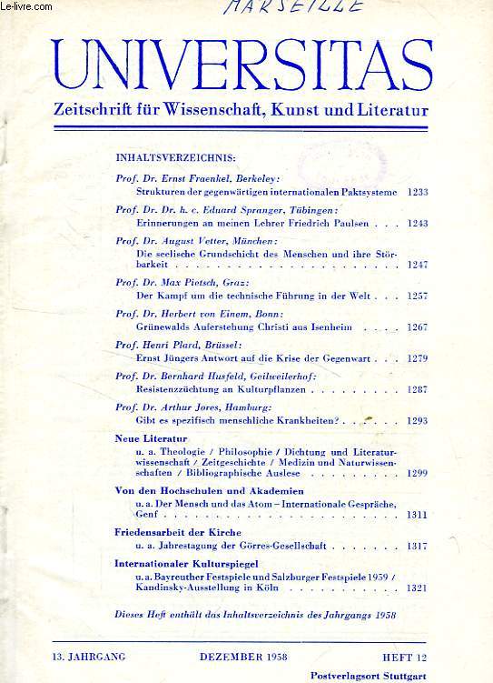 UNIVERSITAS, 13. JAHRGANG, HEFT 12, DEZ. 1958, ZEITSCHRIFT FUR WISSENSCHAFT, KUNST UND LITERATUR