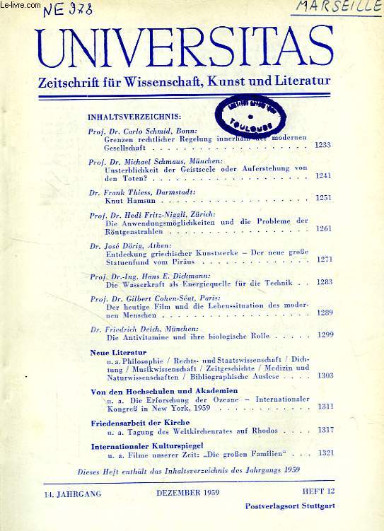 UNIVERSITAS, 14. JAHRGANG, HEFT 12, DEZ. 1959, ZEITSCHRIFT FUR WISSENSCHAFT, KUNST UND LITERATUR