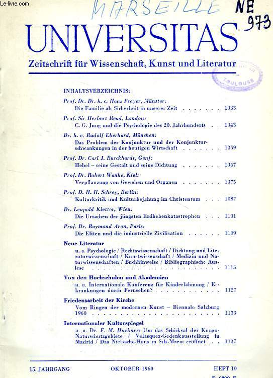 UNIVERSITAS, 15. JAHRGANG, HEFT 10, OKT. 1960, ZEITSCHRIFT FUR WISSENSCHAFT, KUNST UND LITERATUR