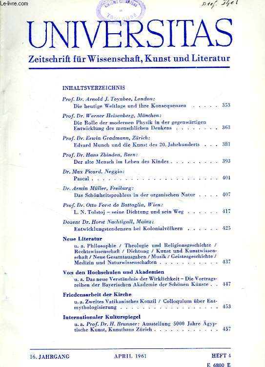 UNIVERSITAS, 16. JAHRGANG, HEFT 4, APRIL 1961, ZEITSCHRIFT FUR WISSENSCHAFT, KUNST UND LITERATUR