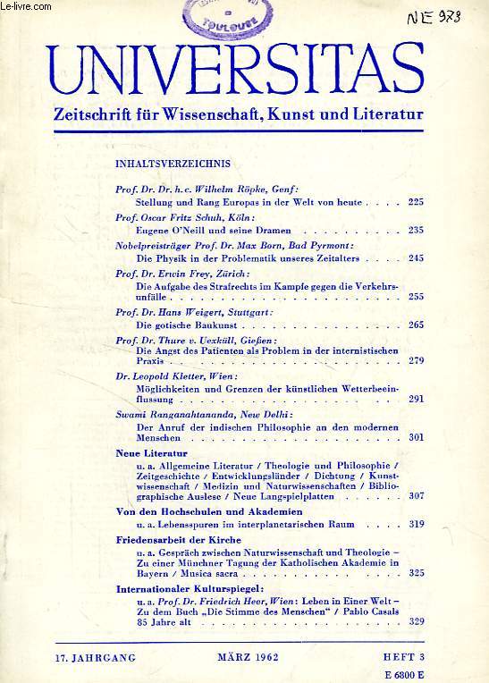 UNIVERSITAS, 17. JAHRGANG, HEFT 3, MARZ 1962, ZEITSCHRIFT FUR WISSENSCHAFT, KUNST UND LITERATUR