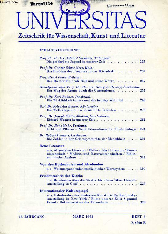 UNIVERSITAS, 18. JAHRGANG, HEFT 3, MARZ 1963, ZEITSCHRIFT FUR WISSENSCHAFT, KUNST UND LITERATUR
