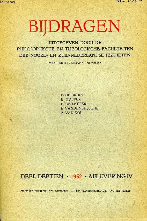 BIJDRAGEN, IV, 1952, UITGEGEVEN DOOR DE PHILOSOPHISCHE EN THEOLOGISCHE FACULTEITEN DER NOORD- EN ZUID-NEDERLANDSE JEZUIETEN