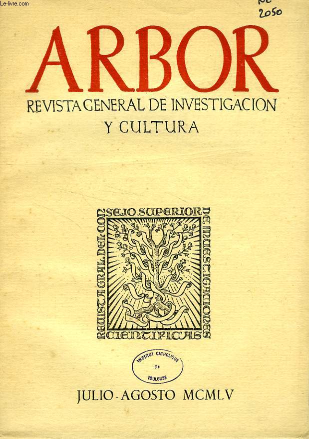 ARBOR, TOMO XXXI, N 115-116, JULIO-AGOSTO 1955, REVISTA GENERAL DE INVESTIGACION Y CULTURA