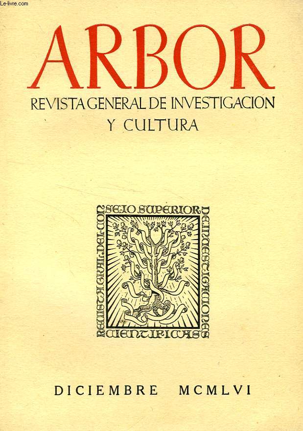 ARBOR, TOMO XXXV, N 132, DIC. 1956, REVISTA GENERAL DE INVESTIGACION Y CULTURA