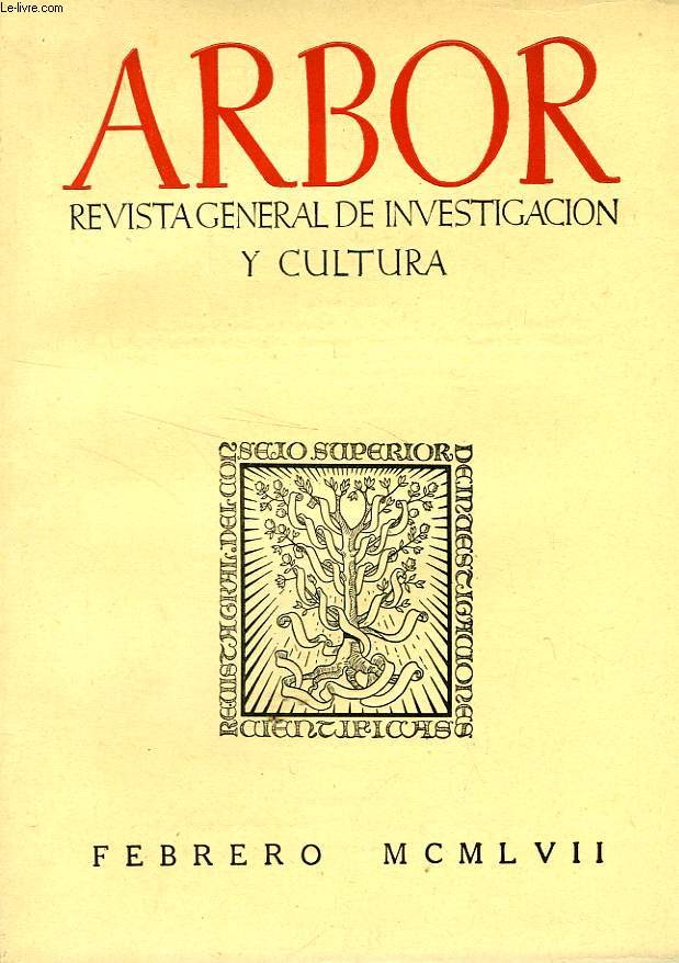 ARBOR, TOMO XXXVI, N 134, ENERO 1957, REVISTA GENERAL DE INVESTIGACION Y CULTURA