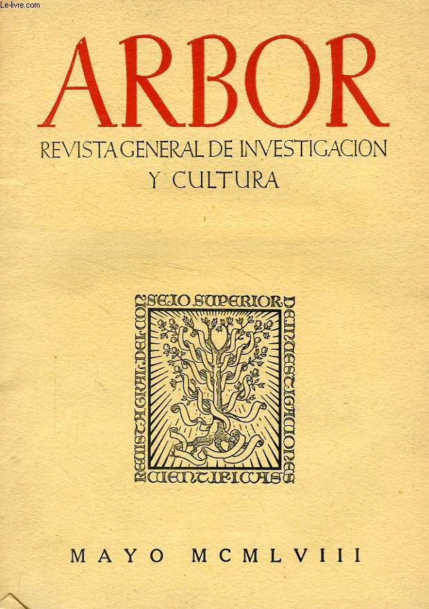 ARBOR, TOMO XXXIX, N 149, MAYO 1958, REVISTA GENERAL DE INVESTIGACION Y CULTURA