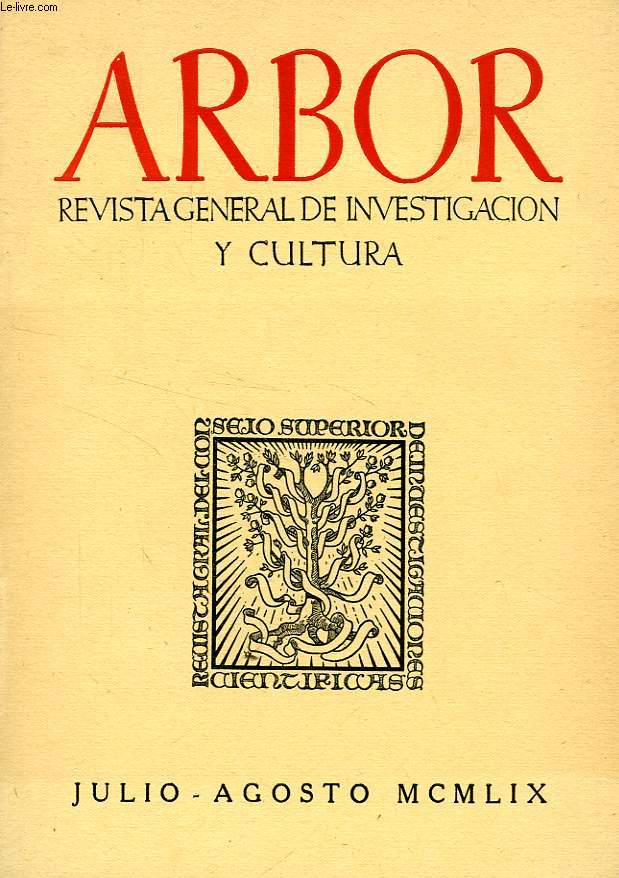 ARBOR, TOMO XLIII bis, N 163-164, JULIO-AGOSTO 1959, REVISTA GENERAL DE INVESTIGACION Y CULTURA