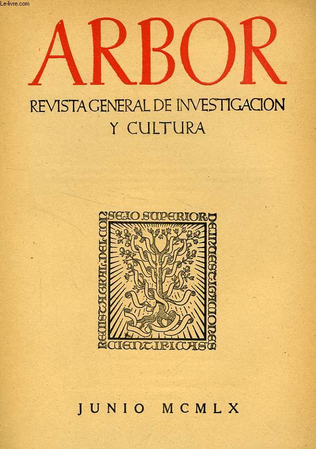 ARBOR, TOMO XLVI, N 174, JUNIO 1960, REVISTA GENERAL DE INVESTIGACION Y CULTURA