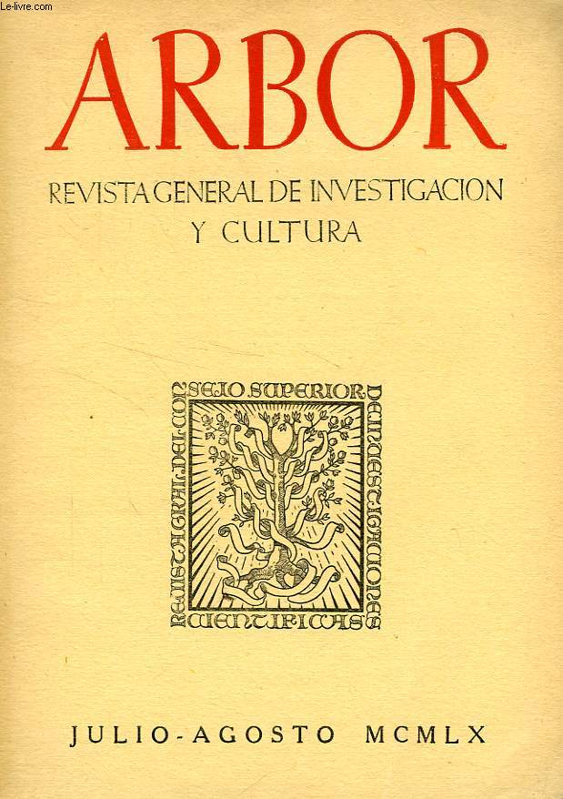 ARBOR, TOMO XLVI, N 175-176, JULIO-AGOSTO 1960, REVISTA GENERAL DE INVESTIGACION Y CULTURA