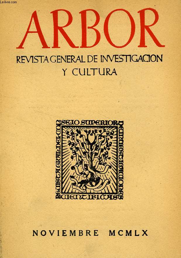 ARBOR, TOMO XLVII, N 179, NOV. 1960, REVISTA GENERAL DE INVESTIGACION Y CULTURA