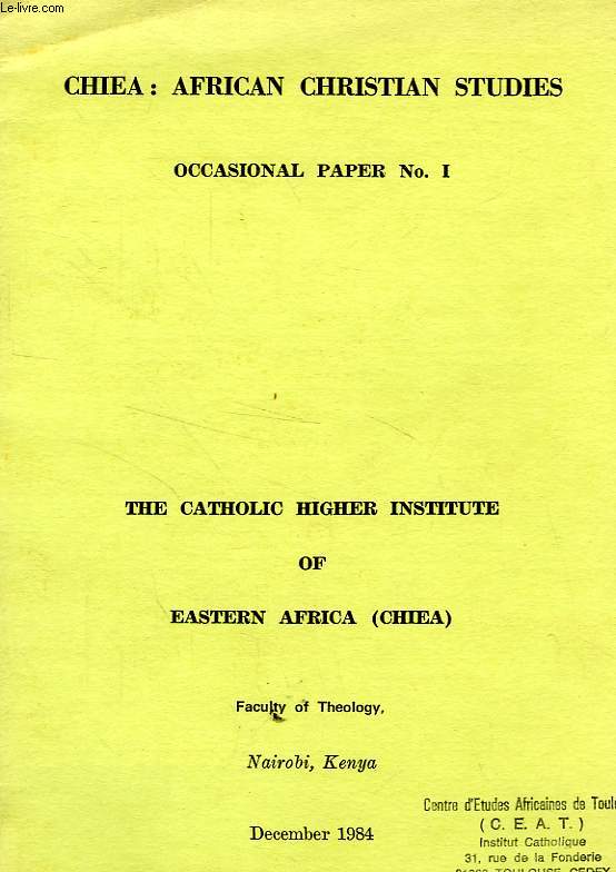 CHIEA: AFRICAN CHRISTIAN STUDIES, OCCASIONAL PAPER N 1, DEC. 1984