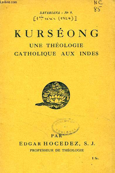KURSEONG, UNE THEOLOGIE CATHOLIQUE AUX INDES