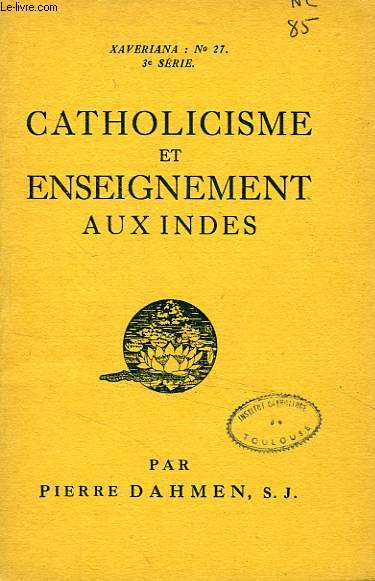 CATHOLICISME ET ENSEIGNEMENT AUX INDES