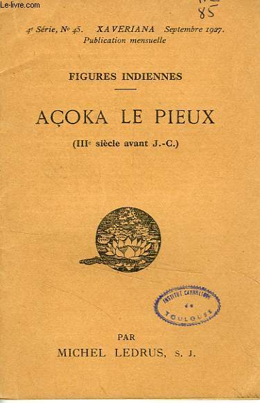 ACOKA LE PIEUX (IIIe SIECLE AVANT J.-C.)