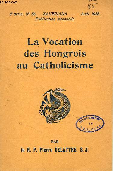 LA VOCATION DES HONGROIS AU CATHOLICISME
