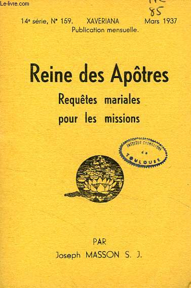 REINE DES APOTRES, REQUETES MARIALES POUR LES MISSIONS