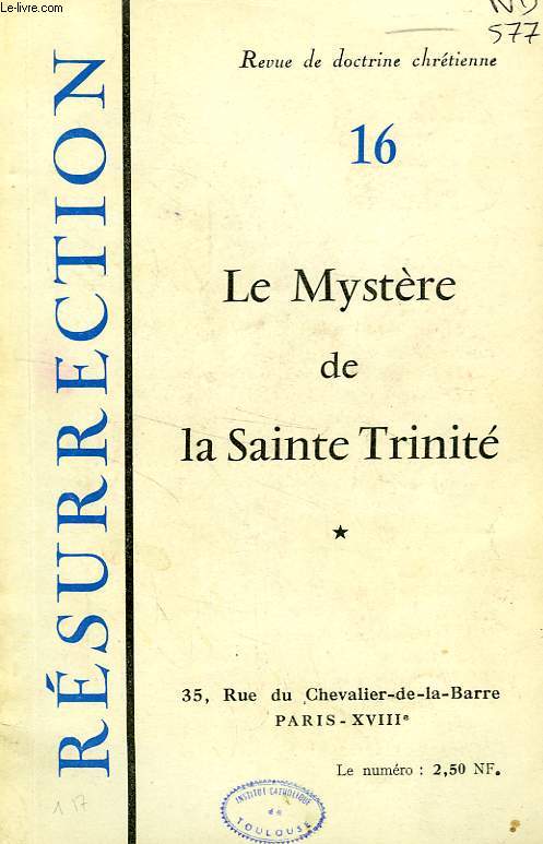 RESURRECTION, N 16, LE MYSTERE DE LA SAINTE TRINITE