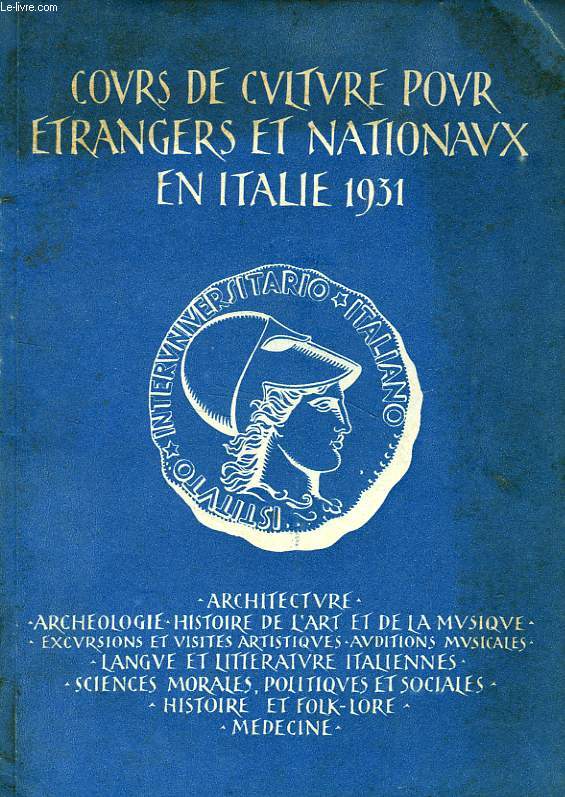 COURS DE CULTURE POUR ETRANGERS ET NATIONAUX EN ITALIE, 1931