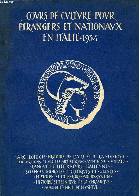 COURS DE CULTURE POUR ETRANGERS ET NATIONAUX EN ITALIE, 1934