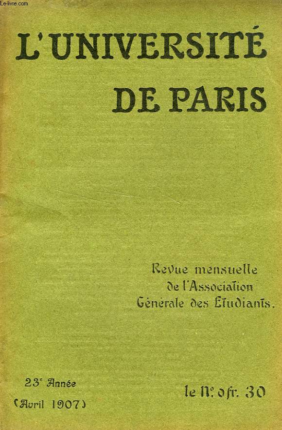 L'UNIVERSITE DE PARIS, 23e ANNEE, AVRIL 1907