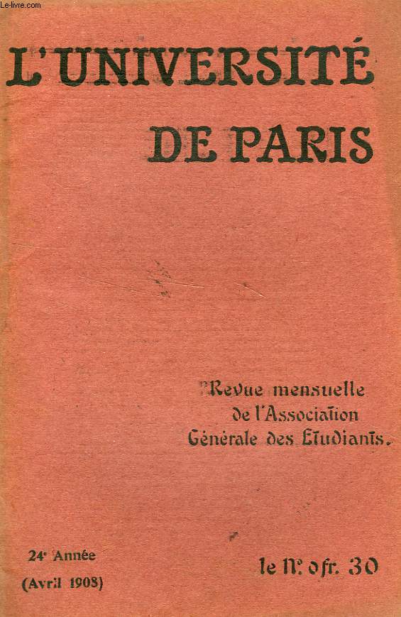 L'UNIVERSITE DE PARIS, 24e ANNEE, AVRIL 1908