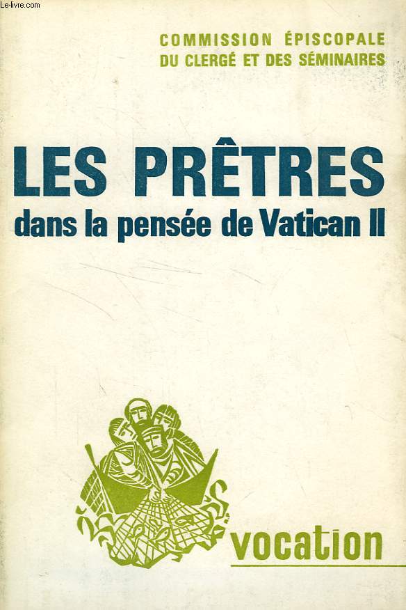 LES PRETRES DANS LA PENSEE DE VATICAN II