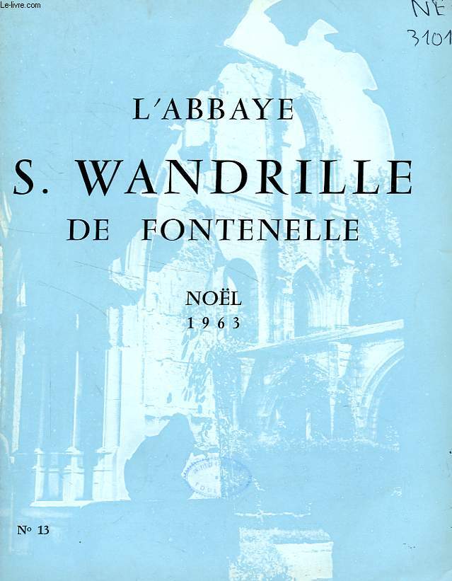 L'ABBAYE S. WANDRILLE DE FONTENELLE, NOEL 1963, N 13