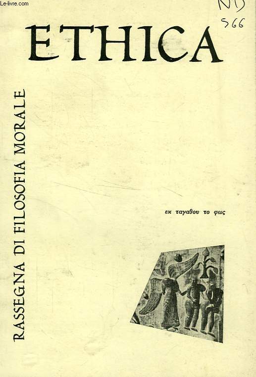 ETHICA, RASSEGNA DI FILOSOFIA MORALE, VOL. II, N 1, ANNO 1963