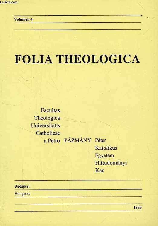 FOLIA THEOLOGICA, VOL. 4, 1993