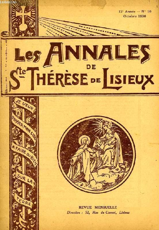 LES ANNALES DE SAINTE-THERESE DE LISIEUX, 12e ANNEE, N 10, OCT. 1936