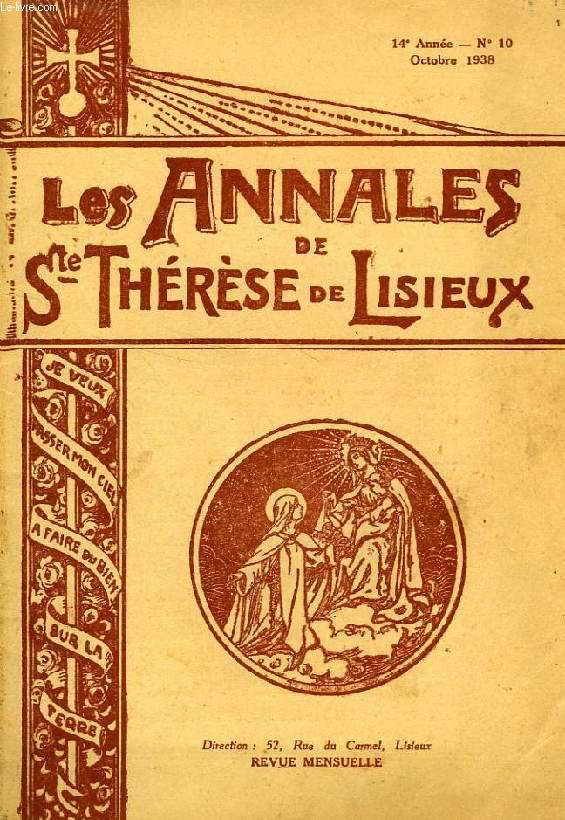 LES ANNALES DE SAINTE-THERESE DE LISIEUX, 14e ANNEE, N 10, OCT. 1938