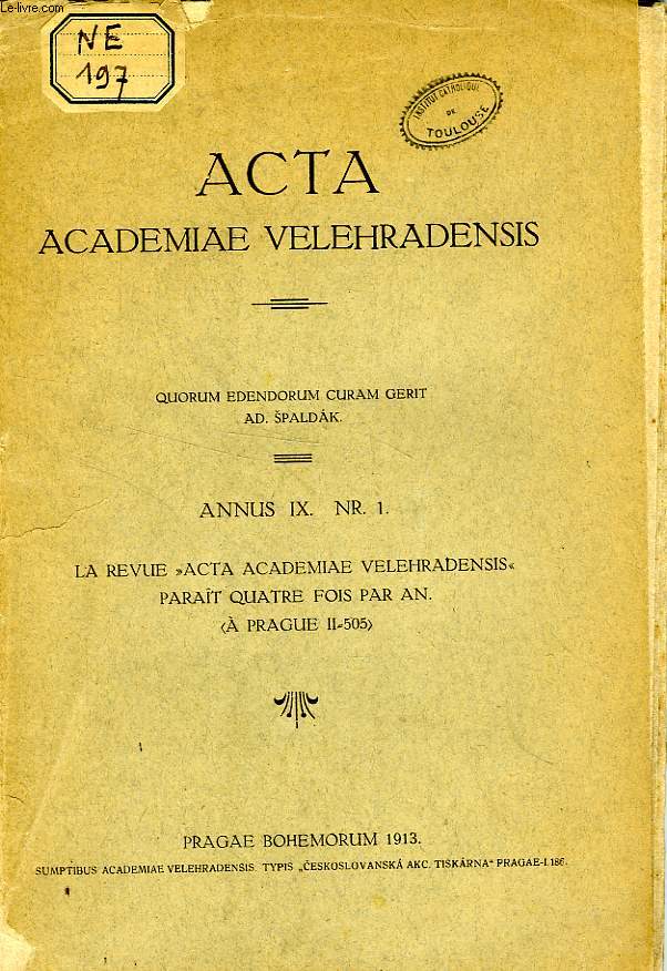 ACTA ACADEMIAE VELEHRADENSIS, ANNUS IX, N° 1