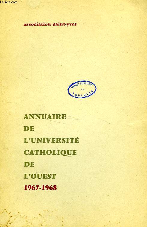 ANNUAIRE DE L'UNIVERSITE CATHOLIQUE DE L'OUEST, 1967-1968