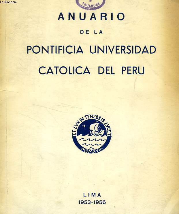ANUARIO DE LA PONTIFICIA UNIVERSIDAD CATOLICA DEL PERU, 1953-1956