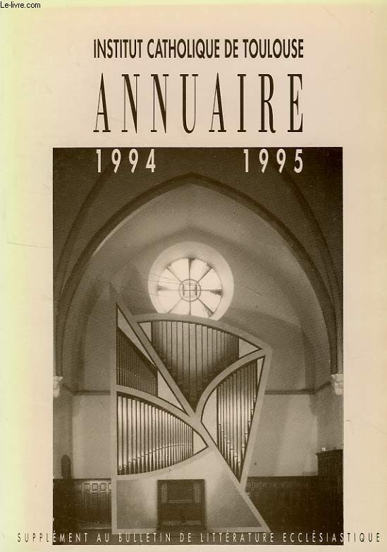 INSTITUT CATHOLIQUE DE TOULOUSE, ANNUAIRE 1994-1995