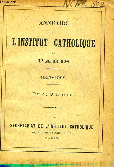 ANNUAIRE DE L'INSTITUT CATHOLIQUE DE PARIS, 1927-1928