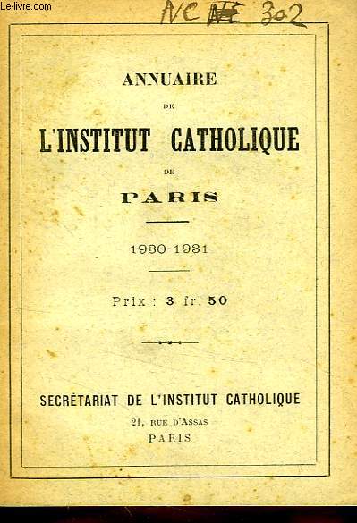 ANNUAIRE DE L'INSTITUT CATHOLIQUE DE PARIS, 1930-1931