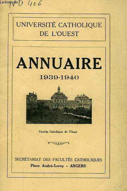 UNIVERSITE CATHOLIQUE DE L'OUEST, ANNUAIRE 1939-1940