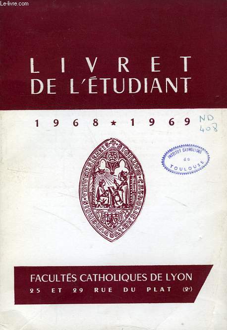 FACULTES CATHOLIQUES DE LYON, LIVRET DE L'ETUDIANT 1945-1946