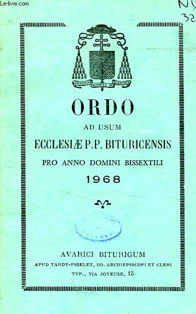 ORDO AD USUM ECCLESIAE P.P. BITURICENSIS PRO ANNO DOMINI BISSEXTILI 1968