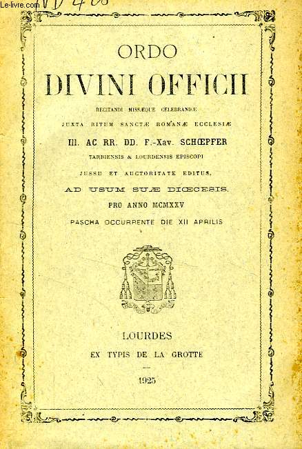 ORDO DIVINI OFFICII RECITANDI MISSAEQUE CELEBRANDAE PRO ANNO 1925
