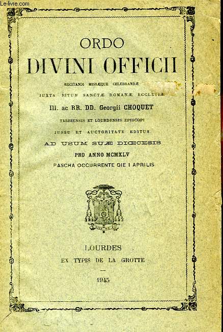 ORDO DIVINI OFFICII RECITANDI MISSAEQUE CELEBRANDAE PRO ANNO 1945
