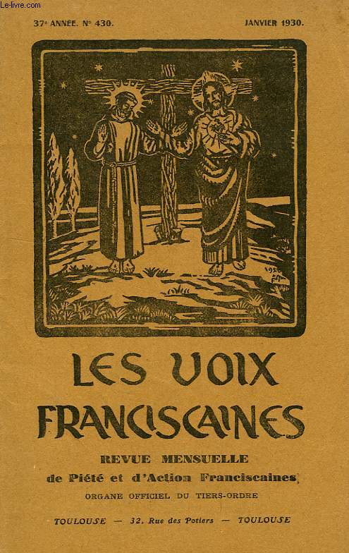LES VOIX FRANCISCAINES, 37e ANNEE, N° 430, JAN. 1930